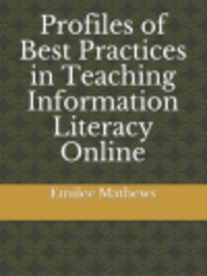 cover image of Profiles of Best Practices in Teaching Information Literacy Online